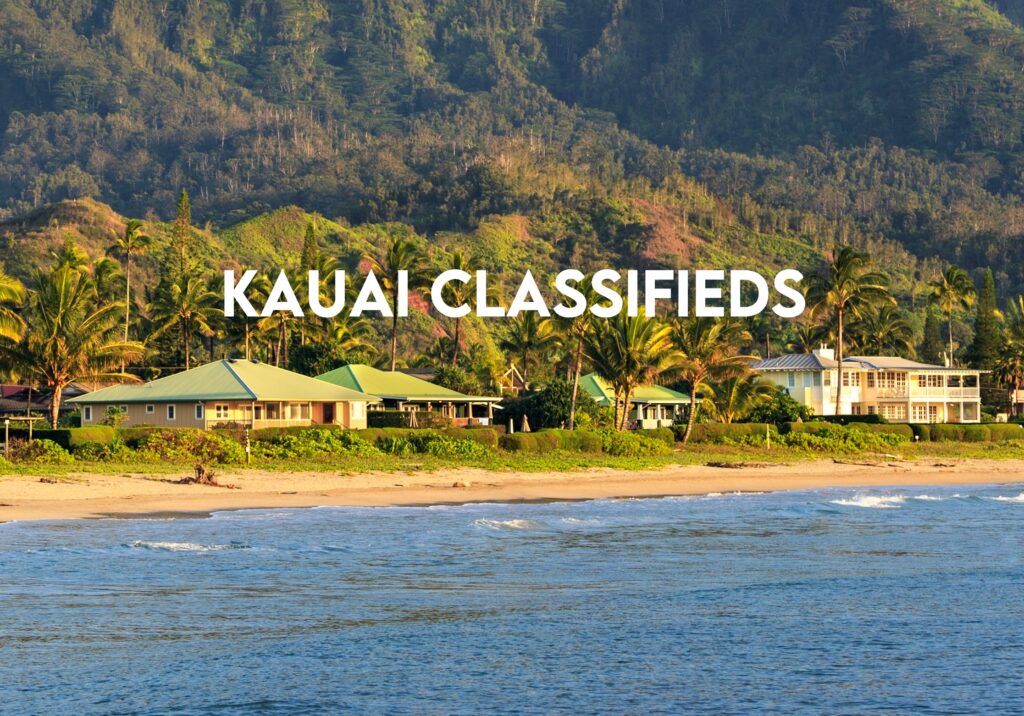 Kauai Classified Ads